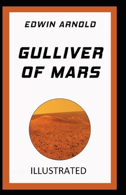 Gulliver of Mars Illustrated B0917TYWGV Book Cover