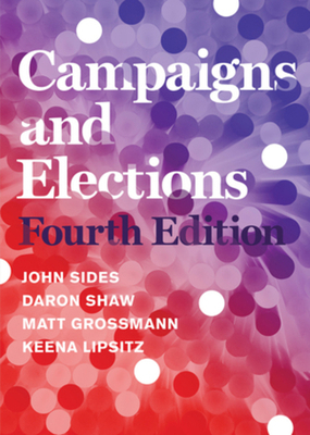 Campaigns and Elections 0393441687 Book Cover