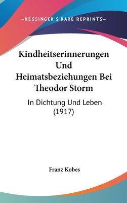 Kindheitserinnerungen Und Heimatsbeziehungen Be... [German] 116093679X Book Cover