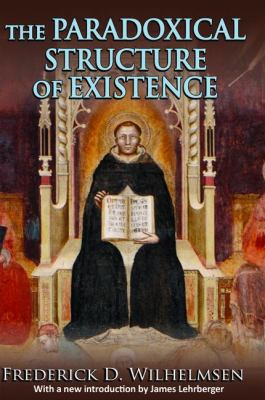 The Paradoxical Structure of Existence 1138537349 Book Cover