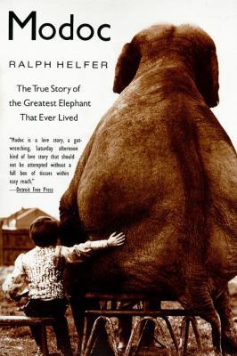 Modoc: The True Story of the Greatest Elephant ... 0613162846 Book Cover