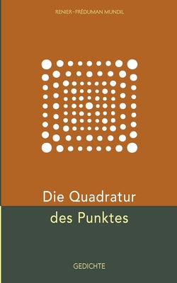 Die Quadratur des Punktes: Gedichtband [German] 3695158379 Book Cover