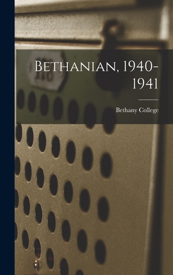 Bethanian, 1940-1941 1013647823 Book Cover