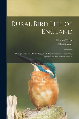 Rural Bird Life of England: Being Essays on Orn... 1014894484 Book Cover