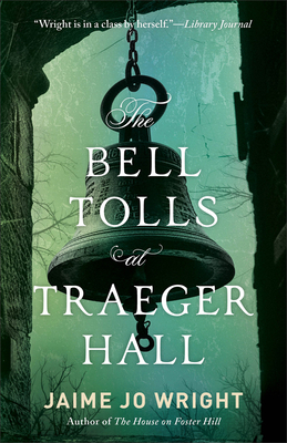 The Bell Tolls at Traeger Hall 0764243802 Book Cover