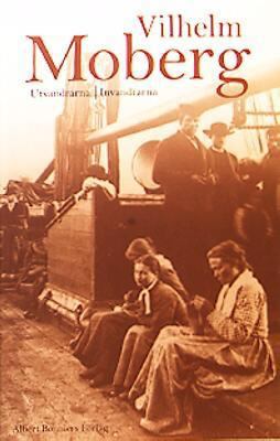 Romanen Om Utvandrarna: Utvandrarna / Invandrar... [Swedish] 9100559474 Book Cover
