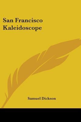 San Francisco Kaleidoscope 0548389780 Book Cover