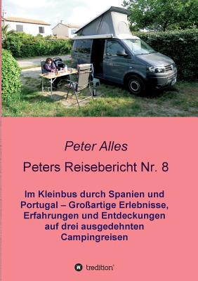 Peters Reisebericht Nr. 8 [German] 3748282656 Book Cover