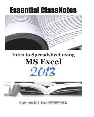 Essential ClassNotes Intro to Spreadsheet using... 1483954129 Book Cover