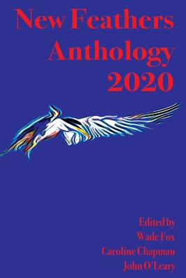 New Feathers Anthology 2020 0578827018 Book Cover