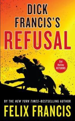 Dick Francis's Refusal [Large Print] 1410462161 Book Cover