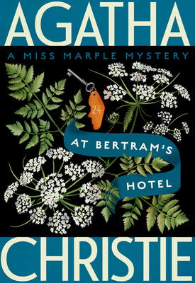 At Bertram's Hotel: A Miss Marple Mystery 0063221624 Book Cover