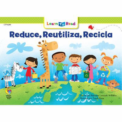 Reducir, Reutilizar, Reciclar = Reduce, Reuse, ... [Spanish] 1634456521 Book Cover