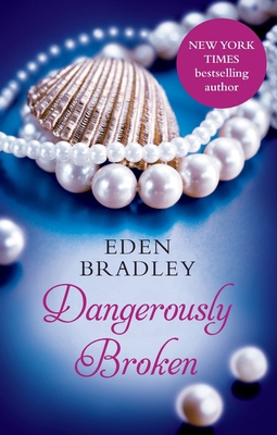 Dangerously Broken (Black Lace) 0352347880 Book Cover