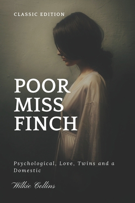 Poor Miss Finch: Classic Edition Illustrations B092QML7XF Book Cover