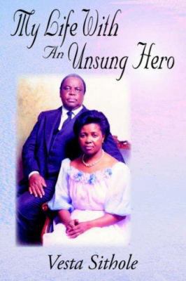 My Life with an Unsung Hero 142590176X Book Cover