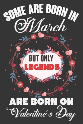 Some Are Born In March But Only Legends Are Bor... 1661017568 Book Cover