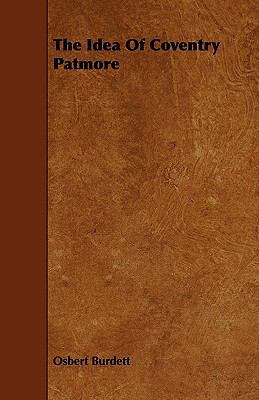 The Idea of Coventry Patmore 1444622285 Book Cover