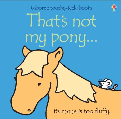 That's Not My Pony. B00382F8KY Book Cover