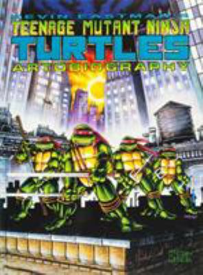 Teenage Mutant Ninja Turtles Artobiography 1613776616 Book Cover