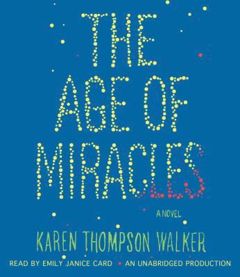 The Age of Miracles 0307970698 Book Cover