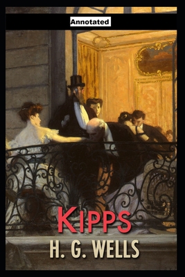 Kipps Annotated B08QWL28YQ Book Cover