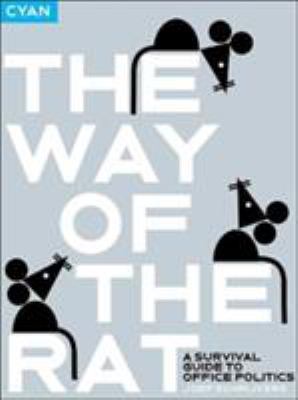 The Way of the Rat: A Survival Guide to Office ... 0954282922 Book Cover