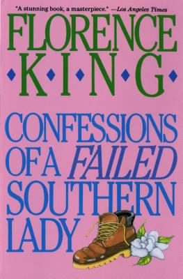 Confessions of a Failed Southern Lady: A Memoir B00A2MBLSG Book Cover
