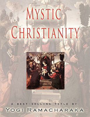 Mystic Christianity 1609421892 Book Cover