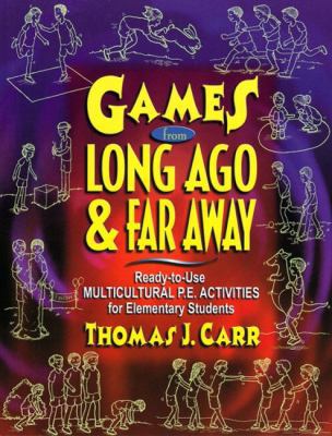 Games from Long Ago & Far Away: Ready-To-Use Mu... 0130311618 Book Cover