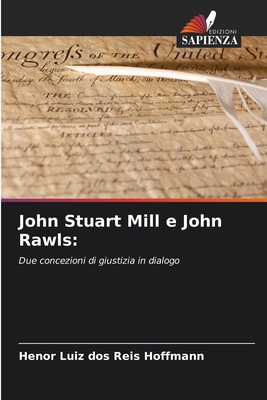 John Stuart Mill e John Rawls [Italian] 6208046378 Book Cover