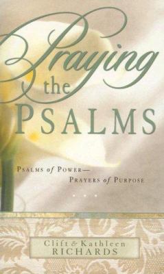 Praying the Psalms: Psalms of Power--Prayers of... 0932081789 Book Cover