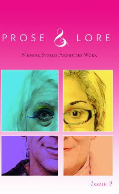 Prose and Lore: Issue 2: Memoir Stories About S... 0988259648 Book Cover