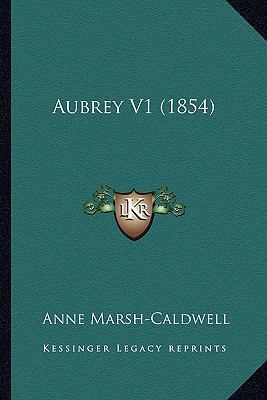 Aubrey V1 (1854) 1164582216 Book Cover