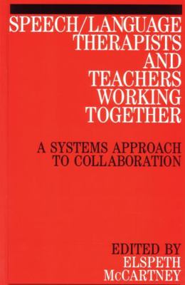 Speech/Language Therapists and Teachers 1861561245 Book Cover
