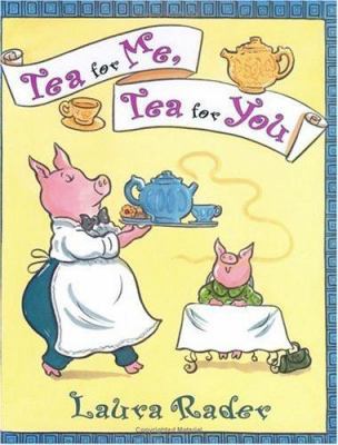 Tea for Me, Tea for You 0060086343 Book Cover