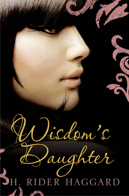 Wisdom's Daughter: Volume 4 1843913992 Book Cover