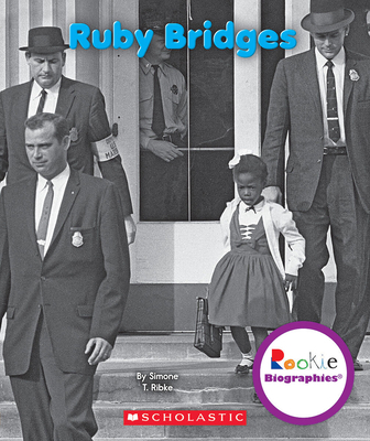 Ruby Bridges (Rookie Biographies) 0531209938 Book Cover