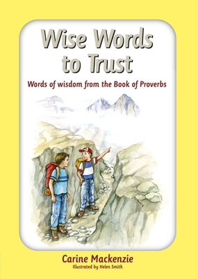 Wise Words to Trust: Words of Wisdom from the B... 1845504321 Book Cover