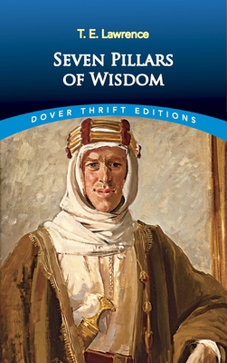 Seven Pillars of Wisdom 0486821498 Book Cover