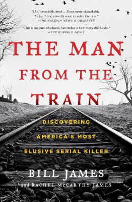 The Man from the Train: Discovering America's M... 1476796262 Book Cover