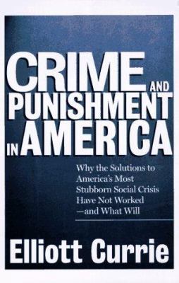 Crime and Punishment in America 0805048359 Book Cover