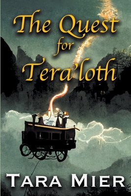 The Quest for Tera'loth 1958414867 Book Cover