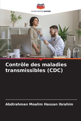 Contrôle des maladies transmissibles (CDC) [French] 6207859324 Book Cover