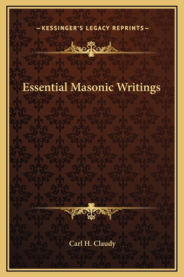 Essential Masonic Writings 1169357288 Book Cover