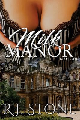 Milk Manor (Book One) 1985761459 Book Cover