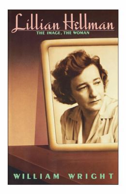 Lillian Hellman: The Image, the Woman 0743210735 Book Cover