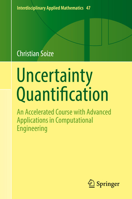 Uncertainty Quantification: An Accelerated Cour... 3319543385 Book Cover