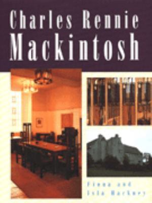 Charles Rennie Mackintosh 1856278808 Book Cover