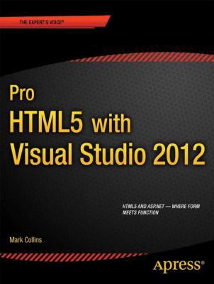Pro Html5 with Visual Studio 2012 B00DJFPFTY Book Cover